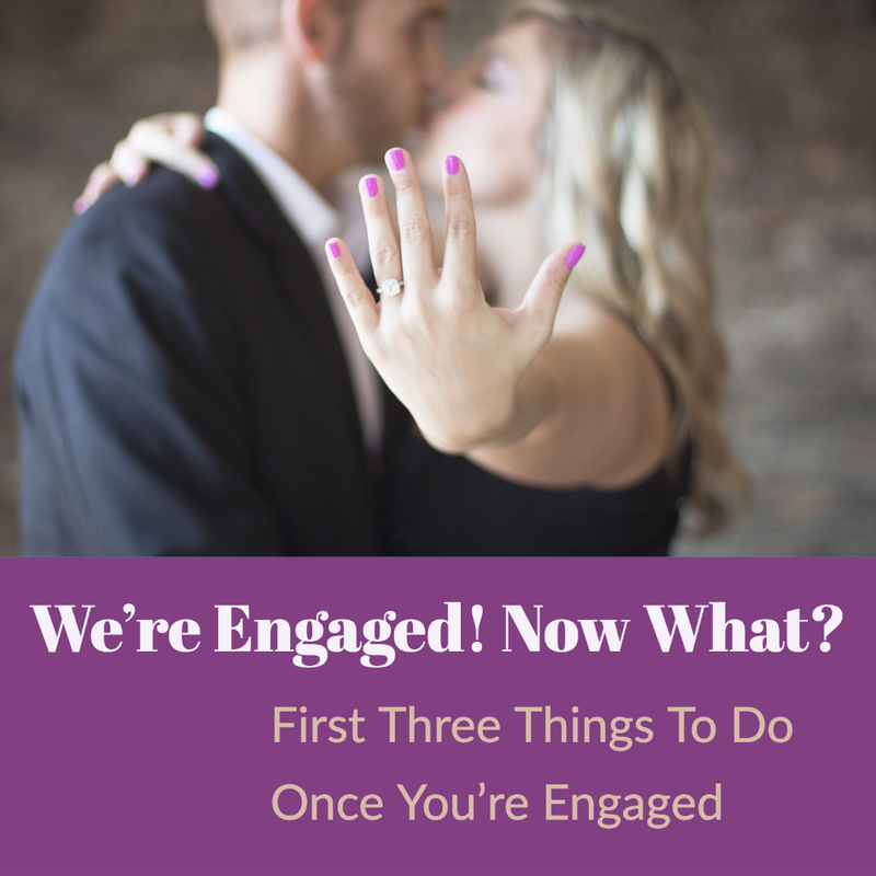 First three things to do once you're engage!